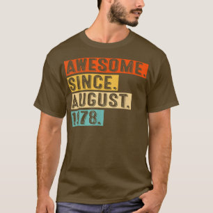 Awesome Since August 1978 Vintage 44th Birthday T-Shirt