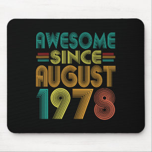 Awesome Since August 1978 Years 47th Birthday Funn Mouse Mat
