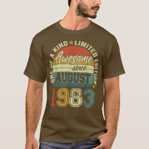 Awesome Since August 1983 39th Birthday 39 Years O T-Shirt