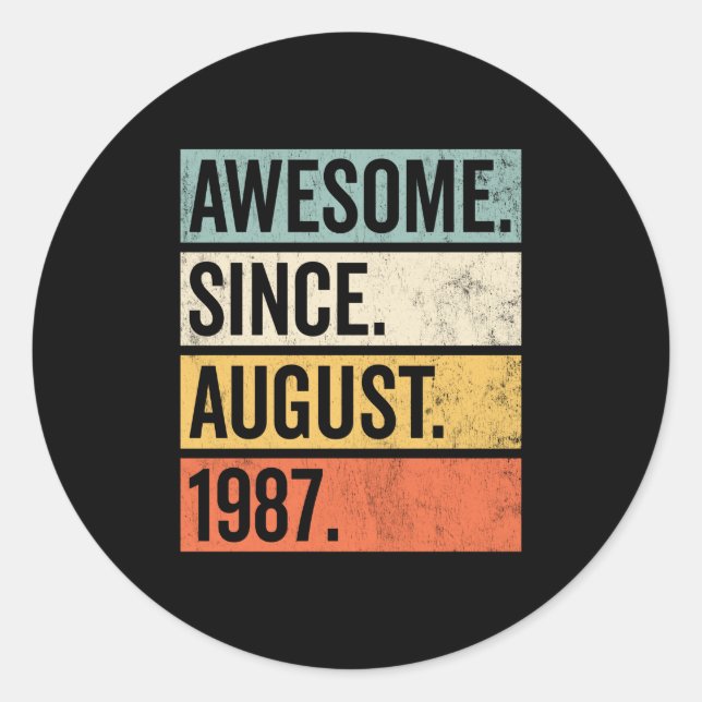 Awesome Since August 1987 Birthday Retro Classic Round Sticker (Front)