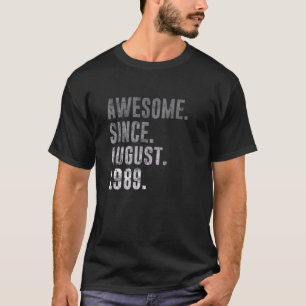 Awesome Since August 1989 33rd Birthday Vintage 19 T-Shirt