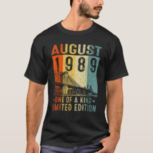 Awesome Since August 1989 One Of A Kind T-Shirt