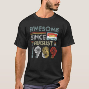 Awesome Since August 1989 Shirt 30th Birthday