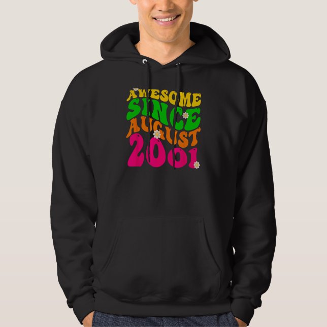 Awesome Since August 2001 Birthday Groovy Retro Hoodie (Front)