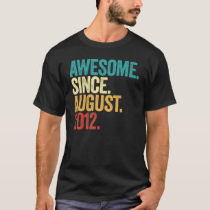 Awesome Since August 2012 10th Birthday 10 Year O T-Shirt