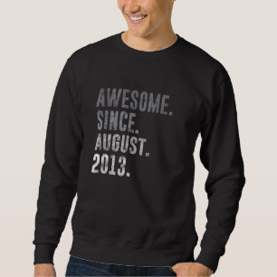 Awesome Since August 2013 9th Birthday Vintage 201 Sweatshirt