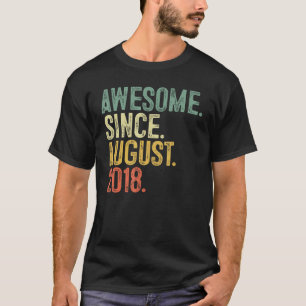 Awesome Since August 2018 4th Birthday 4 Years Old T-Shirt