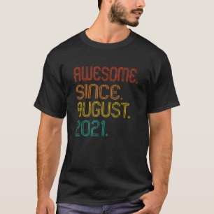 Awesome Since August 2021 1st Birthday Retro 1 Yea T-Shirt