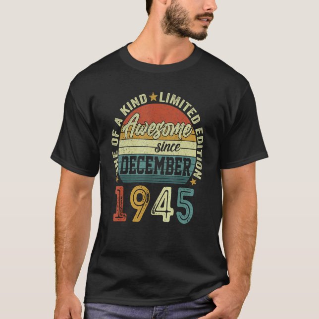 Awesome Since December 1945 77 Years Old 77th Birt T-Shirt (Front)