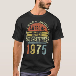 Awesome Since December 1975 47 Years Old 47th Birt T-Shirt