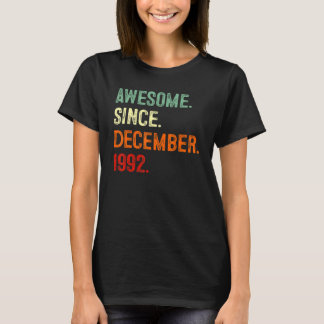Awesome Since December 1992 30th Birthday  30 Year T-Shirt