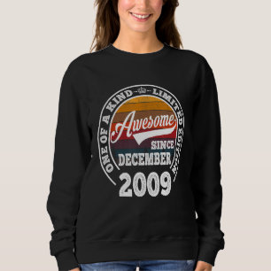 Awesome Since December 2009 13th Birthday  13 Year Sweatshirt
