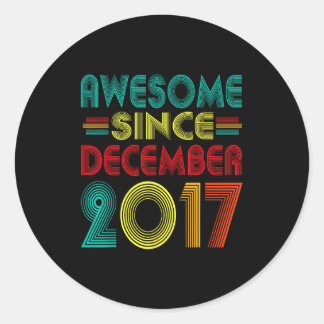 Awesome Since December 2017 Years 8th Bday Funny V Classic Round Sticker