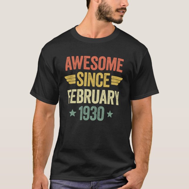 Awesome Since February 1930 T-Shirt (Front)