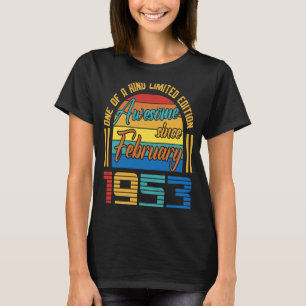 Awesome Since February 1953 70 Years Old 70th Birt T-Shirt