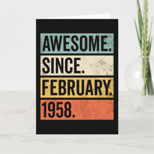 Awesome Since February 1958 Birthday Card