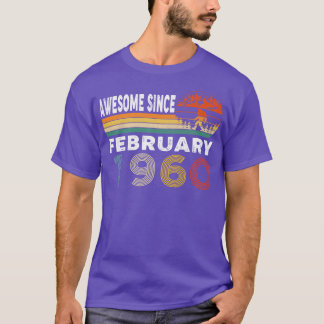 Awesome Since February 1960 T-Shirt