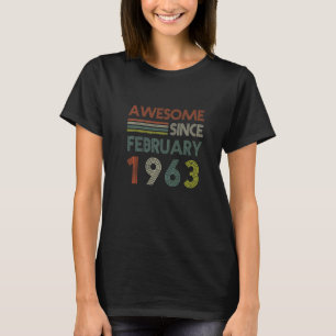 Awesome Since February 1963 Vintage Birthday Women T-Shirt