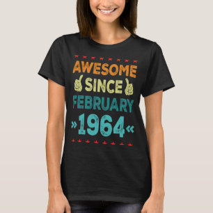 Awesome Since February 1964 59 Years Old 59th Birt T-Shirt