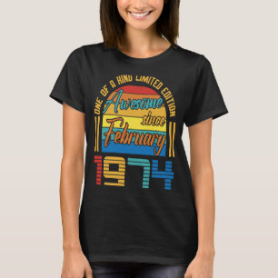 Awesome Since February 1974 49 Years Old 49th Birt T-Shirt