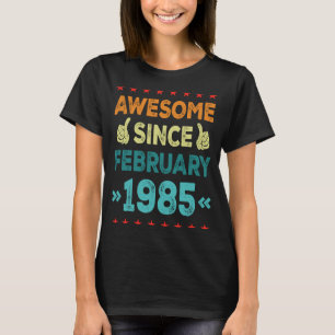 Awesome Since February 1985 38 Years Old 38th Birt T-Shirt