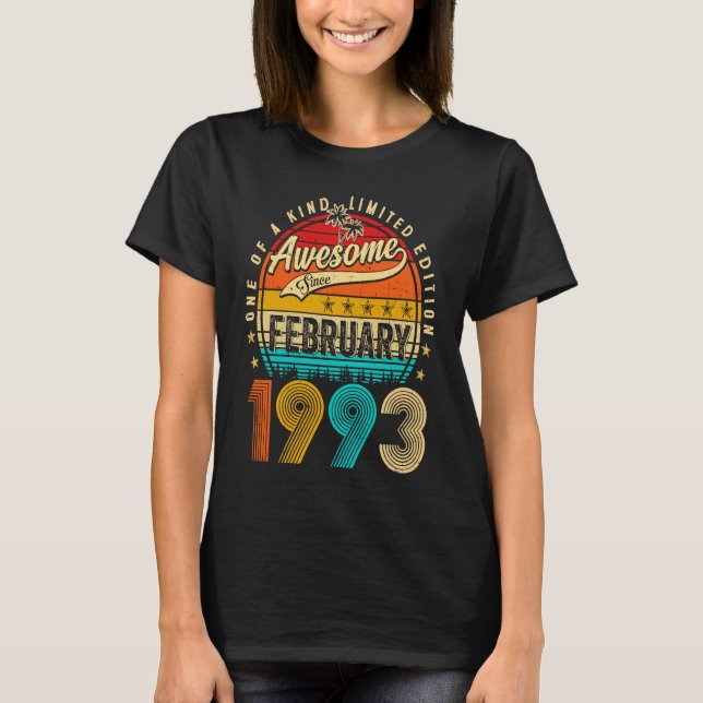 Awesome Since February 1993 30 Years Old 30th Birt T-Shirt (Front)