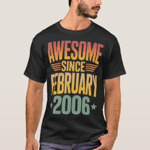 Awesome Since February 2006 Retro Birthday T-Shirt