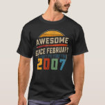 Awesome Since February 2007 16th Birthday  16 Year T-Shirt<br><div class="desc">Awesome Since February 2007 16th Birthday  16 Years Old</div>