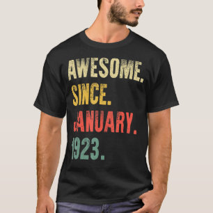 Awesome Since January 1923  100 Years Old 100th T-Shirt