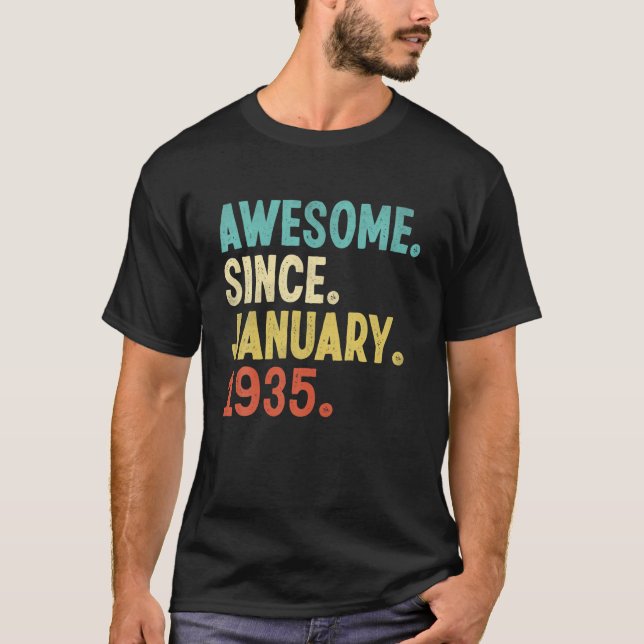Awesome Since January 1935 87Th Birthday 87 Year O T-Shirt (Front)