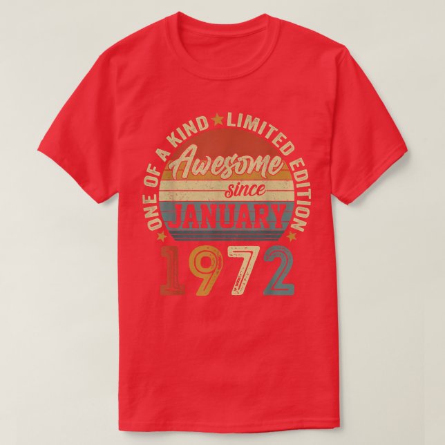 Awesome Since January 1972 50 Years Old 50th Birth T-Shirt (Design Front)