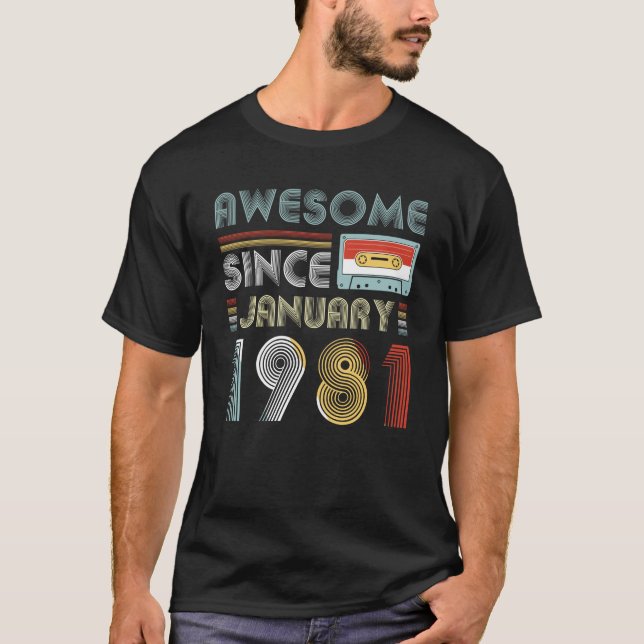 Awesome Since January 1981 Birthday Vintage T-Shirt (Front)