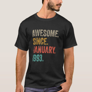 Awesome Since January 1993 30 Years Old 30th Birth T-Shirt