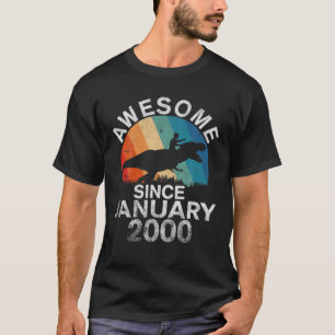 Awesome Since January 2000 21St Birthday Gift 21 Y T-Shirt