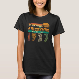 Awesome Since July 1937 Birthday For Men Women Vi T-Shirt