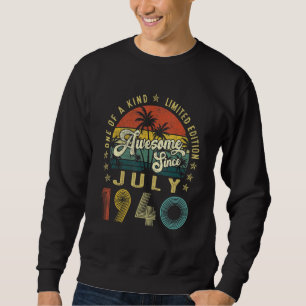 Awesome Since July 1940 Vintage 82nd Birthday For Sweatshirt