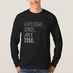 Awesome Since July 1950 72nd Birthday Vintage 1950 T-Shirt
