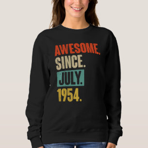Awesome Since July 1954 68 Year Old 68th Birthday Sweatshirt