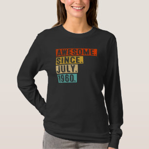 Awesome Since July 1960 Vintage 62nd Birthday 1 T-Shirt