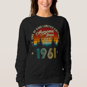 Awesome Since July 1961 61st Birthday 61 Years Ol Sweatshirt
