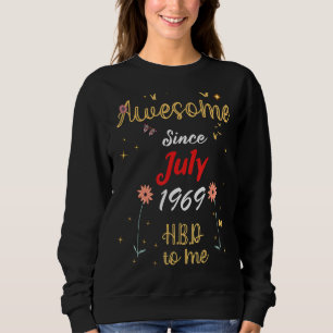 Awesome Since July 1969 Birthday Cute Flowers 1969 Sweatshirt