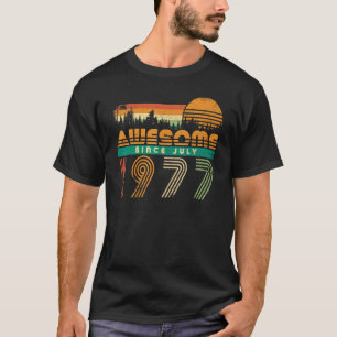 Awesome Since July 1977 Birthday For Men Women Vi T-Shirt