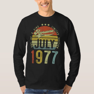 Awesome Since July 1977 Vintage 45th Birthday For T-Shirt