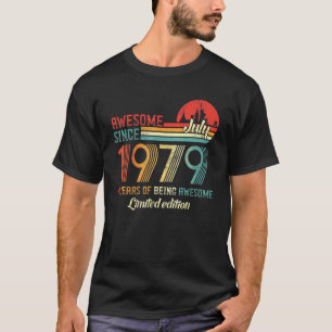 Awesome Since July 1979 42 Years Old Born July 197 T-Shirt