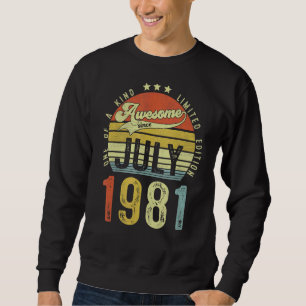 Awesome Since July 1981 Vintage 41st Birthday For Sweatshirt