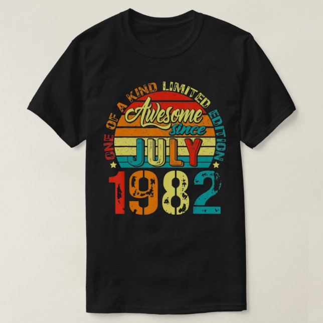 Awesome Since July 1982 40 Years Old 40th Birthday T-Shirt (Design Front)