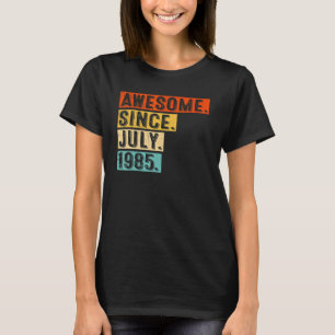 Awesome Since July 1985 Vintage 37th Birthday T-Shirt
