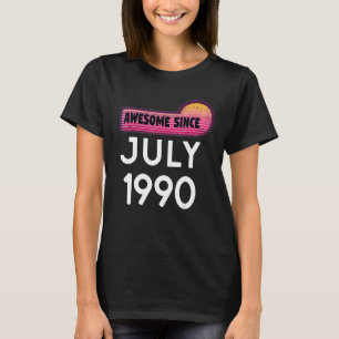 Awesome Since July 1990 Birthday 1990 July Vintage T-Shirt