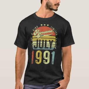 Awesome Since July 1991 Vintage 31st Birthday For  T-Shirt