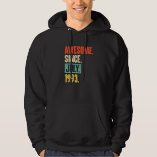 Awesome Since July 1993  29 Year Old 29th Birthday Hoodie